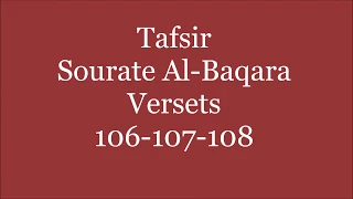 Oustaz Seydou Ly: Tafsir Sourate n°2 - Baqara Versets 106 à 108