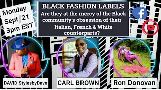 BLACK FASHION BRANDS - IS IT THE BLACK COMMUNITY'S FAULT THEY FAIL?