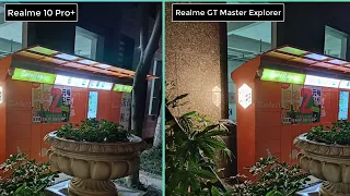 Realme 10 Pro Plus VS Realme GT Master Explorer - Camera Comparison
