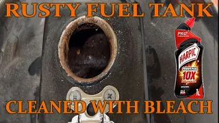 CLEANING A RUSTY PETROL TANK WITH BLEACH