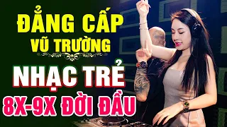 Lk Nhạc Trẻ Remix 8X 9X ĐỜI ĐẦU - Nhạc Sàn Vũ Trường DJ GÁI XINH BASS CĂNG - Nhạc Hoa Lời Việt Remix