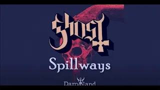 Ghost - Spillways (Lyrics - Sub Español)