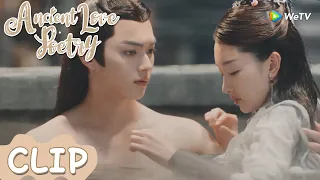 Clip | Shang Gu accidentally falls into Bai Jue's arms | WeTV | Ancient Love Poetry