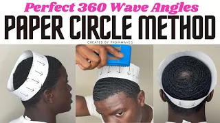 Perfect 360 Wave Brush Angles | Paper Circle Method