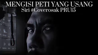 MENGISI PETI YANG USANG Siri #coverosak #pru15 ( Meniti Titian Usang - Search ) Azman Naim 44 Mantra