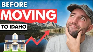 10 Things You Should Know Before Moving to Idaho