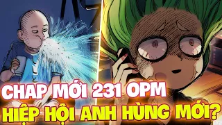 CHAP MỚI 231 OPM | LỘ DIỆN NHỮNG ANH HÙNG MỚI CỦA TÂN HIỆP HỘI