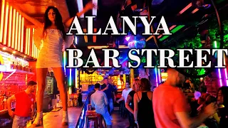 Alanya Bar Street Turkey 2021 [ Almost like Pattaya]