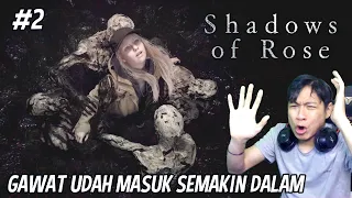 KEKUATAN RODE DAN MALAIKAT PELINDUNGNYA | SHADOW OF ROSE RE8 #2 INDONESIA