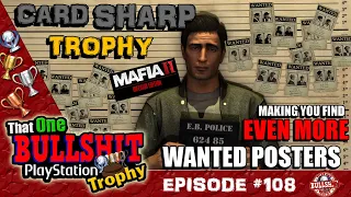 The CARD SHARP Trophy in MAFIA 2 DEFINITIVE EDITION adds EVEN MORE WANTED POSTERS! WHHYYY? TOBPT#108