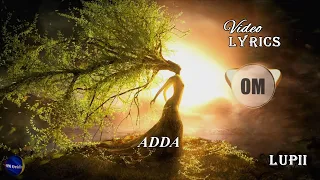 ADDA - Lupii 🐺 (Versuri | Lyrics)