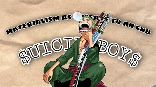 $uicideboy$ - Materialism as a Means to an end (Zoro AMV)