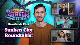 Hearthside Chat – Voyage to the Sunken City Roundtable