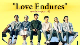 Love Endures is a story about 6 friends & their friendship breakup. (Part-1)