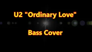 U2 "Ordinary Love" Bass Cover