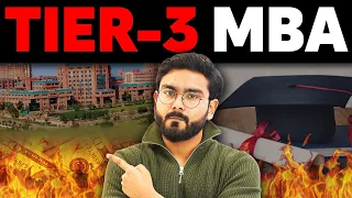 MBA REALITY Exposed | SCARY REALITY of TIER 3 B Schools in India