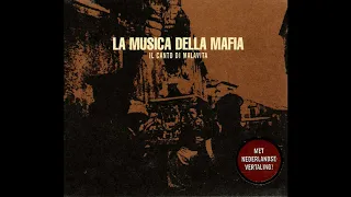 Il Canto Di Malavita - La Musica Della Mafia