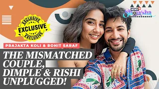 'Mismatched' Couple Prajakta Koli & Rohit Saraf On The Second Season Of Their Show | EXCLUSIVE