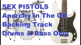 SEX PISTOLS - Anarchy In The U.K. (Backing Track Drums & Bass Only)