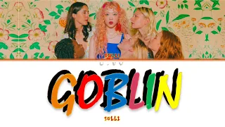 SULLI (설리) - GOBLIN (고블린) lyrics (color coded/han/rom/eng/가사)