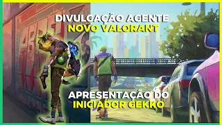 TRAILER E GAMEPLAY AGENTE NOVO VALORANT GEKKO - MAIOR QUE UM VCT LOCK//IN