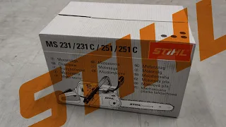 Stihl MS 231 - Unboxing and Testing