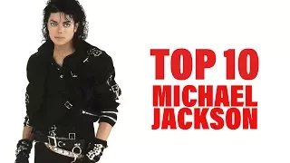 TOP 10 Songs - Michael Jackson