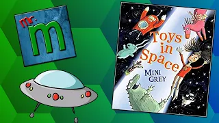 Toys in Space- Read Aloud books for kids