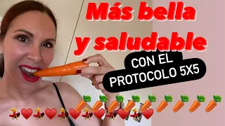 Más BELLA y SALUDABLE con el PROTOCOLO 5x5