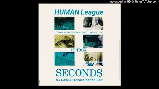 Human League - Seconds (DJ Dave-G Assassination Edit)