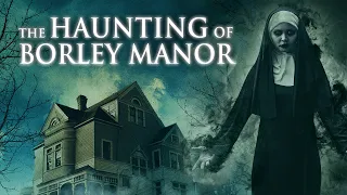 The Haunting of Borley Manor (Trailer)