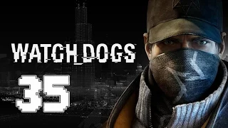 Watch Dogs.(XBOX360).Прохождение на русском.Серия №35