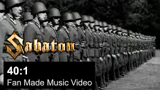 SABATON - 40:1 (Official Fan Made Video)