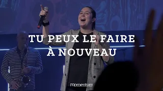 Tu le feras à nouveau (Elevation Worship) - Momentum Musique