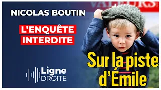 Disparition du petit Émile : la vérité sur une enquête hors-norme - Nicolas Boutin