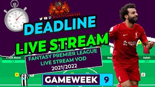 FPL: GAMEWEEK 9 DEADLINE | LUKAKU INJURED! | LIVE STREAM VOD | FANTASY PREMIER LEAGUE TIPS 2021/22