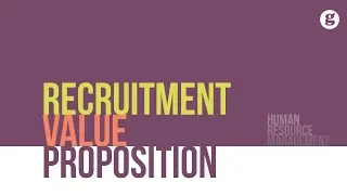Recruitment Value Proposition