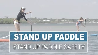 Stand Up Paddling | Safety
