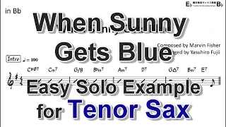 When Sunny Gets Blue - Easy Solo Example for Tenor Sax