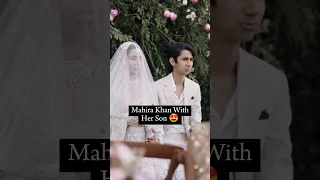 Mahira Khan With Her Son On Her Wedding 😍♥️#mahirakhan #mahirakishadi #mahirakhanwedding #shorts