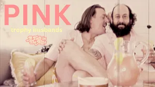 Trophy Husbands - PINK (Official Video)