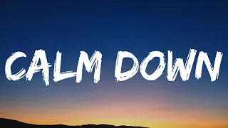 Rema - Calm Down (Lyrics)