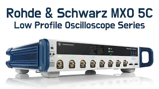 Rohde & Schwarz MXO 5C low profile oscilloscope series
