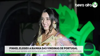 Pinhel elegeu a Rainha das Vindimas de Portugal