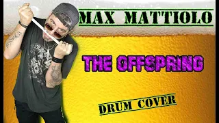 The Offspring - The kids Aren't Alright - (DRUM COVER #Quicklycovered) by MaxMatt