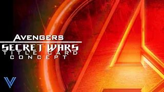 Avengers | Secret Wars Title Card Concept