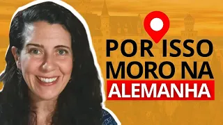 Porque escolhi a Alemanha | Fatores decisivos que me fizeram decidir em morar aqui!