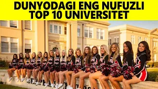 Dunyodagi Eng Nufuzli 10 Ta Universitet. Dunyoning Eng Yaxshi Universitetlari Reytingi