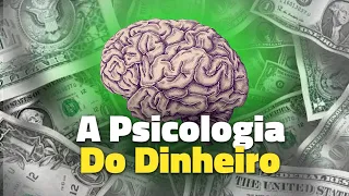 18 lições sobre dinheiro baseadas no Livro A psicologia do dinheiro | Morgan Housel - Riqueza Oculta