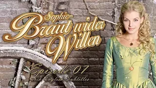 Sophie - Braut wider Willen (Reluctant Bride) - Episode 07: Ghosts in the cellar | English Subtitles